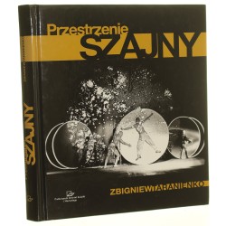 Przestrzenie Szajny Zbigniew Taranienko [AUTOGRAF / 2009]