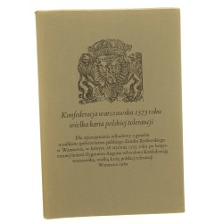 Konfederacja warszawska 1573 roku wielka karta polskiej tolerancji oprac. Mirosław Korolko, Janusz Tazbir [1980]