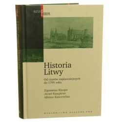 Historia Litwy Od czasów najdawniejszych do 1795 roku Kiaupa Zigmantas Kiaupiene Jurate et al. (Bliższa Europa) (2007) 