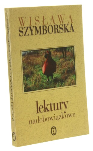 Lektury nadobowiązkowe Szymborska Wisława [1996]