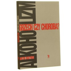 Alkoholizm grzech czy choroba? Wiktor Osiatyński [2005]
