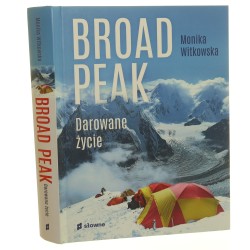 Broad Peak darowane życie Monika Witkowska [2022]
