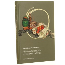Niezwykła historia szczęśliwej miłości Jean-Claude Kaufmann przeł. Alina Kapciak [2012]