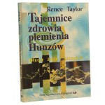 Tajemnice zdrowia plemienia Hunzów długie życie i szczęście Renee Taylor [przekł. Maria Grodecka] [1997] (id: 160557)