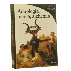 Astrologia, magia, alchemia Matilde Battistini [Leksykon historia sztuka ikonografia / 2006]