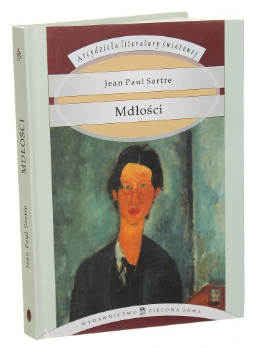 Mdłości Sartre Jean-Paul [Arcydzieła Literatury Światowej / 2005]