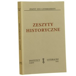 Zeszyty historyczne zeszyt 140 [Biblioteka Kultury / 2002] 