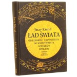 Ład świata Od kosmosu Arystotelesa do wszechświata wielkiego wybuchu Kierul Jerzy [2007]