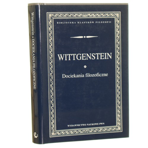 Dociekania filozoficzne Wittgenstein Ludwig [Biblioteka Klasyków Filozofii / 2000]