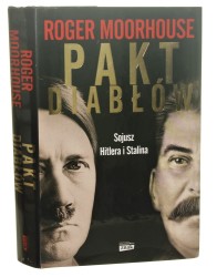Pakt diabłów Sojusz Hitlera i Stalina Roger Moorhouse [2015]
