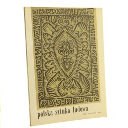 Polska Sztuka Ludowa nr 4 1972 [czasopismo]  