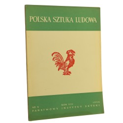 Polska Sztuka Ludowa nr 4 1954 [czasopismo] 