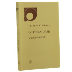 O literaturze Wybór esejów Adorno Theodor W. [Nowy Sympozjon / 2005]