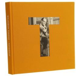 Wojciech Tuszko fotograf The photographer teksty: Feliks Tuszko, Wojciech Tuszko wybór fotografii: Feliks Tuszko tłumaczenie Agnieszka Walulik [2020]