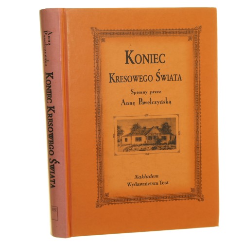 Koniec kresowego świata Testament prababki Na cztery wiatry Pawełczyńska Anna [2003]