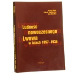 Ludność nowoczesnego Lwowa w latach 1857-1938 Konrad Wnęk, Lidia A. Zyblikiewicz, Ewa Callahan [2006] (id: 161341)