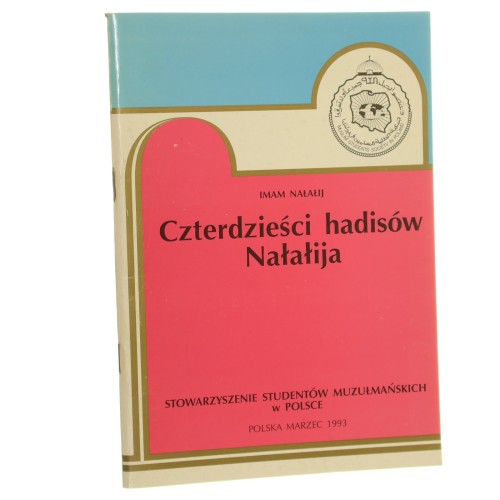 Czterdzieści hadisów Nałałija Imam Nałałij [1993]