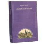 Horatius Flaccus [tł.] Jan Libicki wprow. i oprac. Jacek Wójcicki [2015]