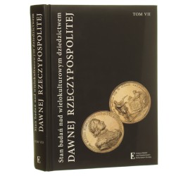 Stan badań nad wielokulturowym dziedzictwem dawnej Rzeczypospolitej t. VII pod redakcją Wojciecha Walczaka i Karola Łopateckiego [2017]