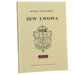 Zew Lwowa Fakty i refleksje Hełm-Pirgo Marian [1989]