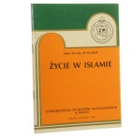 Życie w islamie Abou Al-A'ala Al-Maududi [1993] (id: 161246)