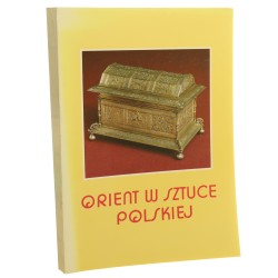 Orient w sztuce polskiej Muzeum Narodowe w Krakowie czerwiec - październik aut. scen i komisarz wystawy, red. katalogu: Beata Biedrońska-Słotowa [1992]