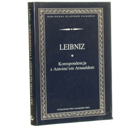 Korespondencja z Antoine'em Arnauldem Gottfried Wilhelm Leibniz [Biblioteka Klasyków Filozofii / 1998]