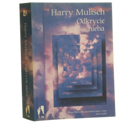 Odkrycie nieba Harry Mulisch przeł. Ryszard Turczyn [2006]