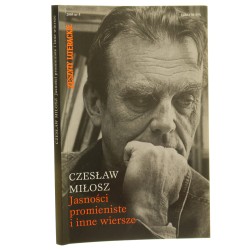 Jasności promieniste i inne wiersze Miłosz Czesław (Zeszyty Literackie)(2005)