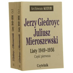 Listy 1949-1956 t. I-II Giedroyc Jerzy, Mieroszewski Juliusz [Seria Archiwum Kultury]