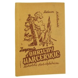 Zwyczaje i obrzędy harcerskie Tadeusz Kwiatkowski przedm. Józef Sosnowski [1947]