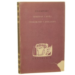 Maksymy i myśli Charaktery i anegdoty Chamfort [Sebastien-Roch-Nicolas] Przeł. Konrad Drzewiecki, Tadeusz Boy-Żeleński [oprac. graf. Andrzej Heidrich] [Symposion / 1958]