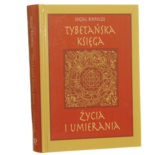 Tybetańska księga życia i umierania Sogjal Rinpocze [2001]