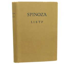 Listy mężów uczonych do Benedykta de Spinozy oraz odpowiedzi autora wielce pomocne dla wyjaśnienia jego dzieł [Baruch de Spinoza][Biblioteka Klasyków Filozofii / 1961]