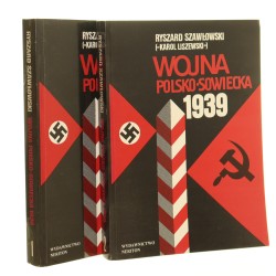 Wojna polsko-sowiecka 1939 t. I-II Szawłowski Ryszard [Karol Liszewski](1996)