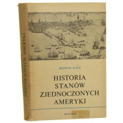 Historia Stanów Zjednoczonych Ameryki Katz Henryk (1971)