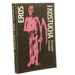 Eros i kostucha Kowalski Krzysztof [1990]
