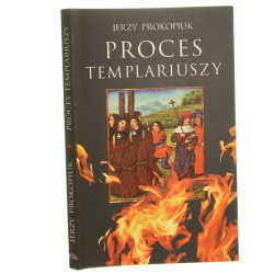 Proces templariuszy Jerzy Prokopiuk [2009]
