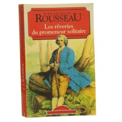 Les rêveries du promeneur solitaire Jean-Jacques Rousseau [1994]