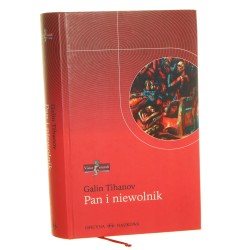 Pan i niewolnik Lukács, Bachtin i idee ich czasów Galin Tihanov [2010]
