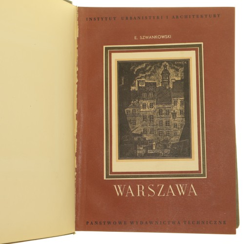 Warszawa rozwój urbanistyczny i architektoniczny Eugeniusz Szwankowski [1952]