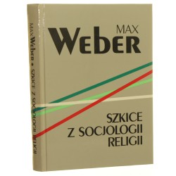 Szkice z socjologii religii Max Weber (1995)