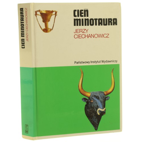 Cień minotaura Ciechanowicz Jerzy [Rodowody Cywilizacji / 1996]