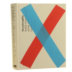 VeryGraphic Polish designers of the 20th century Karol Frycz [...] Darek Komorek edited by Jacek Mrowczyk translation from polish Richard Bialy [2015] 