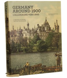 Germany around 1900 [Niemcy około 1900 roku. Fotografie] A Portrait in Colour Karin Lelonek, Marc Walter, Sabine Arque [eng. - germ. - fr. version / 2015]