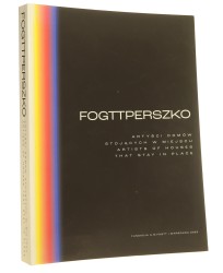 Fogttperszko artyści domów stojących w miejscu autorzy tekstów Lech Karwowski i inni [AUTOGRAF / 2022]