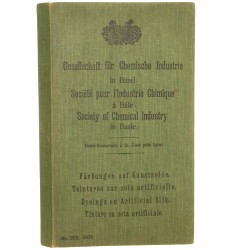 [Stowarzyszenie Przemysłu Chemicznego w Bazylei Barwniki do sztucznego jedwabiu] Gesellschaft fur Chemische Industrie in Basel Societe pour l'Industry Chimique a Bale Society of Chemical Industry in Basle [1906]