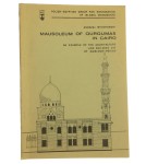 Mausoleum of Qurqumas in Cairo an example of the architecture and building art of Mamlouk Period Andrzej Misiorowski [1979]