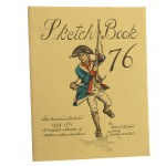 Sketch Book 76 The American Soldier 1775 - 1781, A Detailed Collection of Sketches, Notes, and Patterns Klinger Robert L. & Richard A. Wilder [1974]