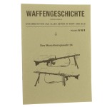 Waffengeschichte [dokumentacja broni] - Dokumentation aus allen zeiten in wort und bild - Das Maschinengewehr 34 Folge W 81